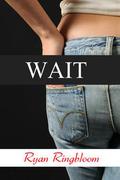 Wait (Fast #2) by Ryan Ringbloom