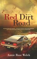 Red Dirt Road (Saving Angels #2) by Annie Rose Welch
