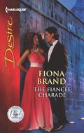 The Fiancee Charade (The Pearl House #4) by Fiona Brand