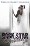 Rock Star Wedding (Rockers of Storm Crow #1.5) by Roslyn Hardy Holcomb
