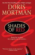 Shades of Red by Doris Mortman