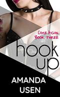 Hook Up (Come Again #3) by Miranda Baker