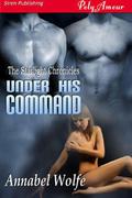 Under His Command (Starlight Chronicles #3) by Annabel Wolfe