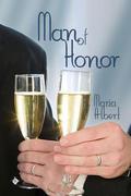 Man of Honor by Maria Albert