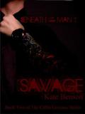 Savage (Callie Leveaux #2) by Kate Benson