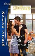 Fortune Found (Fortunes of Texas: The Missing Fortunes #6) by Victoria Pade