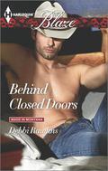Behind Closed Doors (Made in Montana #9) by Debbi Rawlins