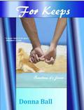 For Keeps by Donna Ball