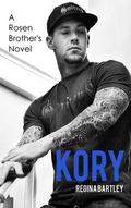 Kory (Rosen Brothers Series #3) by Regina Bartley