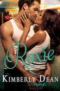 Roxie (Triple X #3) by Kimberly Dean