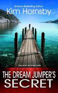 The Dream Jumper's Secret (Dream Jumper #2) by Kim Hornsby