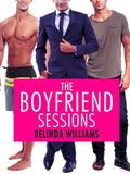 The Boyfriend Sessions by Belinda Williams