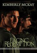 Facing Redemption (The Forgiveness Series #2) by Kimberly McKay