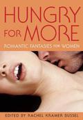 Hungry for More: Romantic Fantasies for Women by Katya Harris