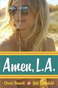Amen, L.A. by Jeff Gottesfeld
