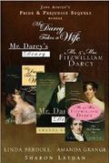 Jane Austen's Pride and Prejudice Sequels Bundle: Mr. Darcy Takes a Wife, Mr. Darcy's Diary, Mr. and Mrs Fitzwilliam Darcy: Two Shall Become One by Linda Berdoll