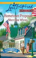 Hometown Proposal by Merrillee Whren