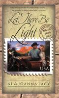 Let There Be Light (Mail Order Bride #10) by JoAnna Lacy