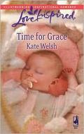 Time for Grace by Kate Welsh