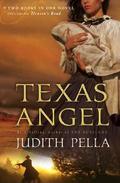 Texas Angel / Heaven's Road by Judith Pella