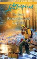 The Forest Ranger's Husband (The Forest Rangers #2) by Leigh Bale