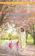 Mommy Wanted (Claremont, Alabama #8) by Renee Andrews