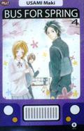 Bus For Spring Vol. 4 (Haruyuki Bus #4) by Maki Usami