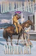 One Went to Denver and the Other Went Wrong (Code of the West #2) by Stephen Bly