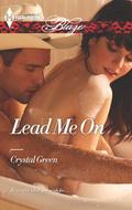 Lead Me On by Crystal Green