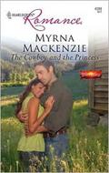 The Cowboy and the Princess (Western Weddings #11) by Myrna Mackenzie