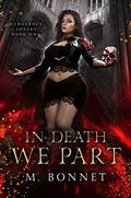 In Death We Part by M. Bonnet