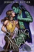 Slaying the Naga King by J.M. Butler