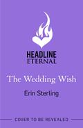 The Wedding Wish (The Ex Hex #3) by Erin Sterling