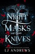 Night of Masks and Knives by L.J. Andrews