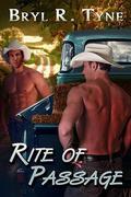 Rite Of Passage by Bryl R. Tyne