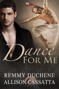 Dance For Me by Allison Cassatta