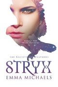 Stryx (Society of Feathers #3) by Emma Michaels