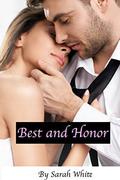 Best and Honor by Sarah L. White