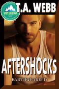 Aftershocks (Earthquake #4) by T.A. Webb