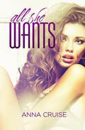 All She Wants (Annika & Stuart #1) by Anna Cruise
