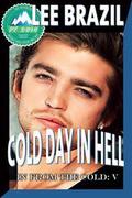 Cold Day in Hell (In From the Cold #5) by Lee Brazil