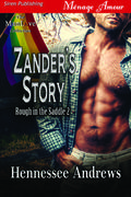 Zander's Story (Rough in the Saddle #2) by Hennessee Andrews