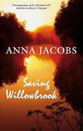 Saving Willowbrook by Anna Jacobs