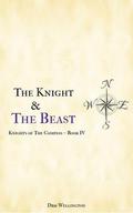 The Knight and The Beast (Knights of The Compass #4) by Dru Wellington