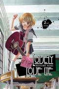 Lovely love lie, Tome 2 : Butterfly shall not live by honey along (Kanojo wa Uso wo Aishisugiteru #2) by Kotomi Aoki
