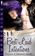 Best Laid Intentions (Impressions #6) by Talia Carmichael