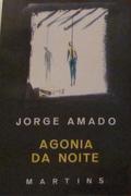 Agonia da Noite (Os Subterrâneos da Liberdade #2) by Jorge Amado
