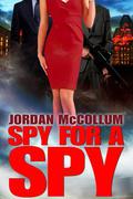 Spy for a Spy (Spy Another Day #02) by Jordan McCollum