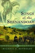 Songs of the Shenandoah (Heirs of Ireland #3) by Michael K. Reynolds