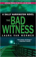 The Bad Witness (Sally Harrington #4) by Laura Van Wormer